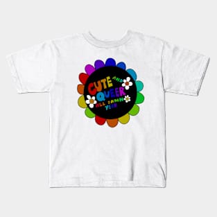 Cute and Queer all damn year Kids T-Shirt